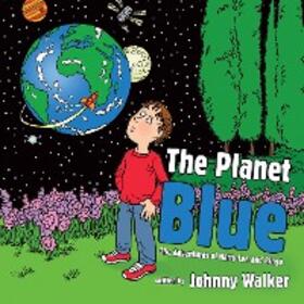 Walker |  The Planet Blue | eBook | Sack Fachmedien