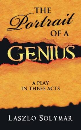 Solymar |  The Portrait of a Genius | eBook | Sack Fachmedien