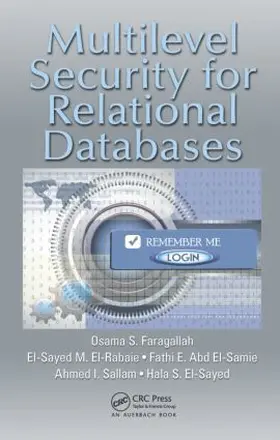 Faragallah / El-Rabaie / El-Samie |  Multilevel Security for Relational Databases | Buch |  Sack Fachmedien