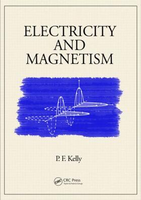 Kelly |  Electricity and Magnetism | Buch |  Sack Fachmedien