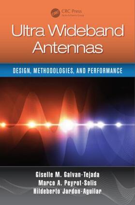 Galvan-Tejada / Peyrot-Solis / Jardón Aguilar |  Ultra Wideband Antennas | Buch |  Sack Fachmedien