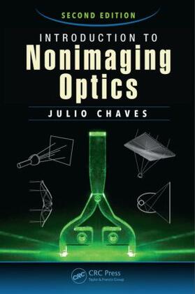 Chaves |  Introduction to Nonimaging Optics | Buch |  Sack Fachmedien