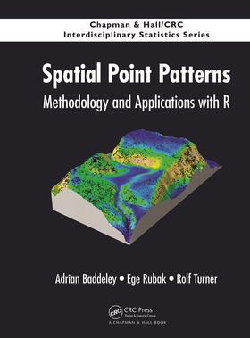 Baddeley / Rubak / Turner |  Spatial Point Patterns | Buch |  Sack Fachmedien