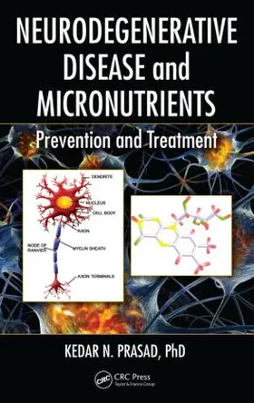 Prasad |  Neurodegenerative Disease and Micronutrients | Buch |  Sack Fachmedien