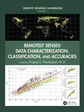 Thenkabail |  Remotely Sensed Data Characterization, Classification, and Accuracies | Buch |  Sack Fachmedien