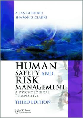 Glendon / Clarke |  Human Safety and Risk Management | Buch |  Sack Fachmedien