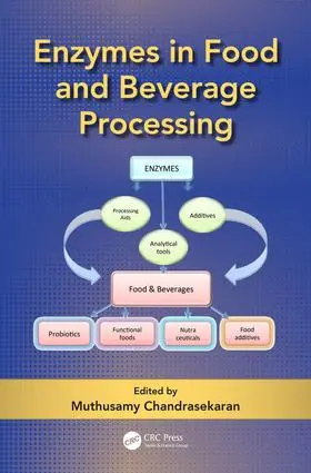 Chandrasekaran |  Enzymes in Food and Beverage Processing | Buch |  Sack Fachmedien