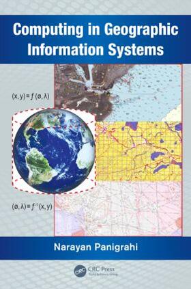 Panigrahi |  Computing in Geographic Information Systems | Buch |  Sack Fachmedien