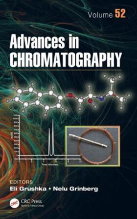 Grushka / Grinberg |  Advances in Chromatography, Volume 52 | Buch |  Sack Fachmedien