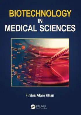 Khan |  Biotechnology in Medical Sciences | Buch |  Sack Fachmedien