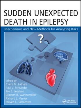 Lathers / Schraeder / Leestma |  Sudden Unexpected Death in Epilepsy | Buch |  Sack Fachmedien