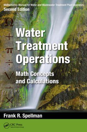 Spellman |  Mathematics Manual for Water and Wastewater Treatment Plant Operators: Water Treatment Operations | Buch |  Sack Fachmedien