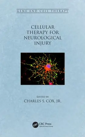 Cox, Jr. |  Cellular Therapy for Neurological Injury | Buch |  Sack Fachmedien