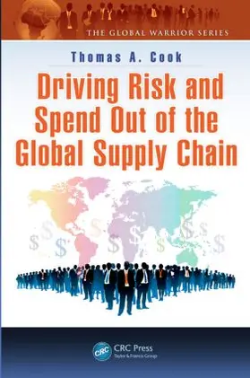 Cook |  Driving Risk and Spend Out of the Global Supply Chain | Buch |  Sack Fachmedien