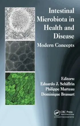 Brassart / Schiffrin / Marteau |  Intestinal Microbiota in Health and Disease | Buch |  Sack Fachmedien