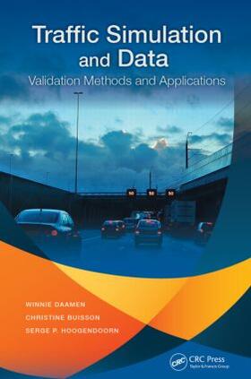 Daamen / Buisson / Hoogendoorn |  Traffic Simulation and Data | Buch |  Sack Fachmedien