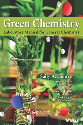 Henrie |  Green Chemistry Laboratory Manual for General Chemistry | Buch |  Sack Fachmedien