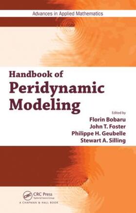 Bobaru / Foster / Geubelle |  Handbook of Peridynamic Modeling | Buch |  Sack Fachmedien