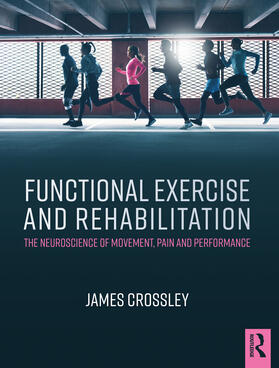 Crossley |  Functional Exercise and Rehabilitation | Buch |  Sack Fachmedien