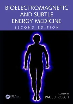 Rosch |  Bioelectromagnetic and Subtle Energy Medicine | Buch |  Sack Fachmedien