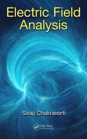 Chakravorti |  Electric Field Analysis | Buch |  Sack Fachmedien