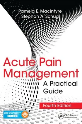 Macintyre / Schug |  Acute Pain Management | Buch |  Sack Fachmedien