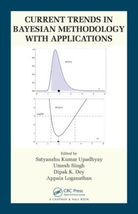 Upadhyay / Singh / Dey |  Current Trends in Bayesian Methodology with Applications | Buch |  Sack Fachmedien