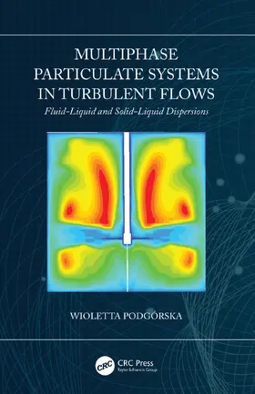 Podgórska |  Multiphase Particulate Systems in Turbulent Flows | Buch |  Sack Fachmedien