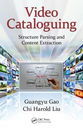 Gao / Liu |  Video Cataloguing | Buch |  Sack Fachmedien