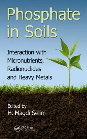 Selim |  Phosphate in Soils | Buch |  Sack Fachmedien