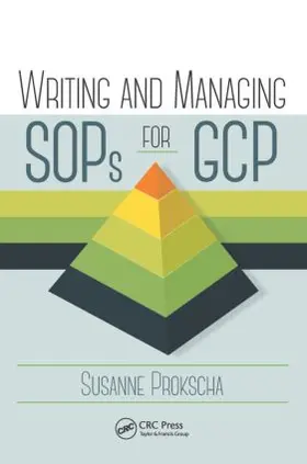 Prokscha |  Writing and Managing SOPs for GCP | Buch |  Sack Fachmedien