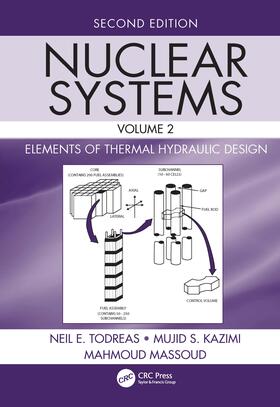 Massoud / Todreas / Kazimi |  Nuclear Systems Volume II | Buch |  Sack Fachmedien