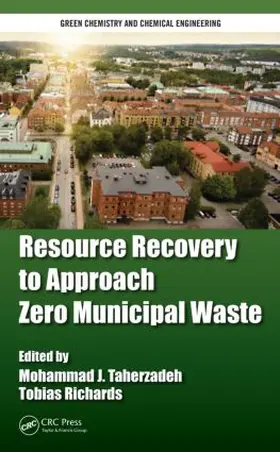 Taherzadeh / Richards |  Resource Recovery to Approach Zero Municipal Waste | Buch |  Sack Fachmedien