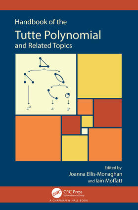 Ellis-Monaghan / Moffatt |  Handbook of the Tutte Polynomial and Related Topics | Buch |  Sack Fachmedien