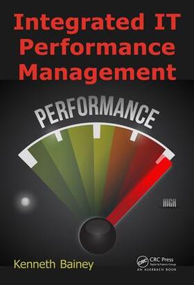 Bainey |  Integrated IT Performance Management | Buch |  Sack Fachmedien