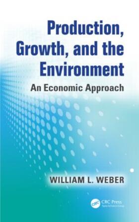 Weber |  Production, Growth, and the Environment | Buch |  Sack Fachmedien