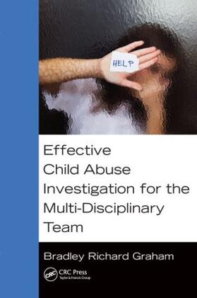 Graham |  Effective Child Abuse Investigation for the Multi-Disciplinary Team | Buch |  Sack Fachmedien