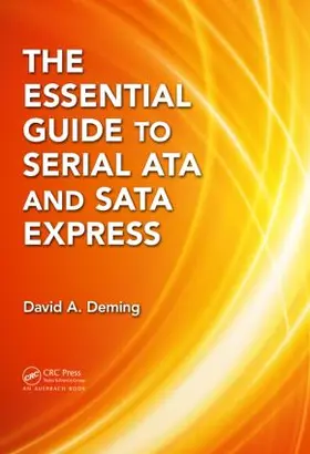 Deming |  The Essential Guide to Serial ATA and SATA Express | Buch |  Sack Fachmedien