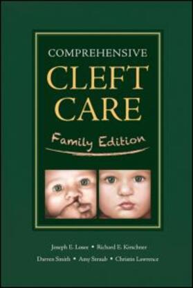Losee / Kirschner / Smith |  Comprehensive Cleft Care: Family Edition | Buch |  Sack Fachmedien