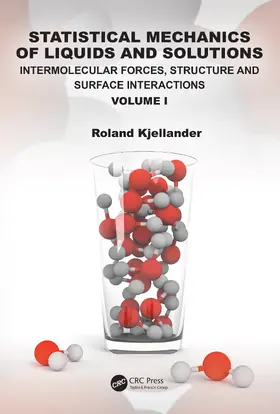 Kjellander |  Statistical Mechanics of Liquids and Solutions | Buch |  Sack Fachmedien