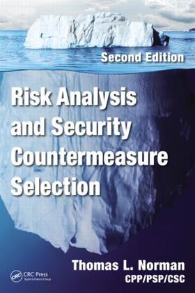Norman, CPP / PSP / CSC |  Risk Analysis and Security Countermeasure Selection | Buch |  Sack Fachmedien