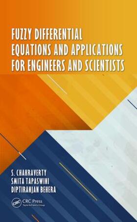 Chakraverty / Tapaswini / Behera |  Fuzzy Differential Equations and Applications for Engineers and Scientists | Buch |  Sack Fachmedien