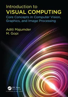 Majumder / Gopi |  Introduction to Visual Computing | Buch |  Sack Fachmedien