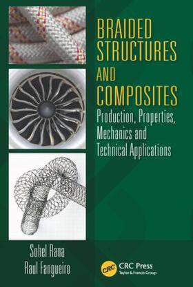 Rana / Fangueiro |  Braided Structures and Composites | Buch |  Sack Fachmedien