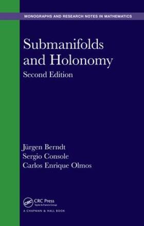 Berndt / Console / Olmos |  Submanifolds and Holonomy | Buch |  Sack Fachmedien