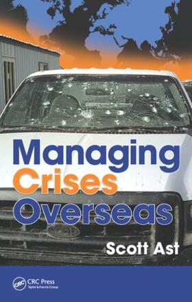 Ast |  Managing Crises Overseas | Buch |  Sack Fachmedien