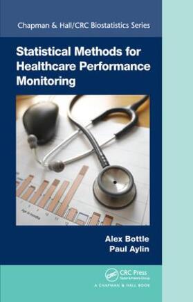 Bottle / Aylin |  Statistical Methods for Healthcare Performance Monitoring | Buch |  Sack Fachmedien