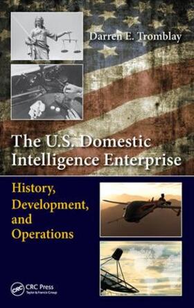 Tromblay |  The U.S. Domestic Intelligence Enterprise | Buch |  Sack Fachmedien