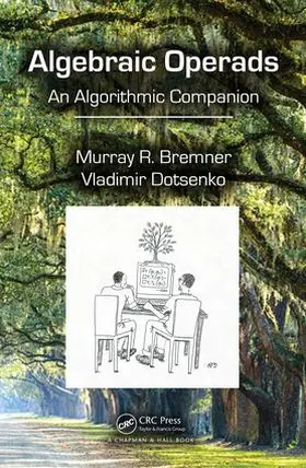 Bremner / Dotsenko |  Algebraic Operads | Buch |  Sack Fachmedien