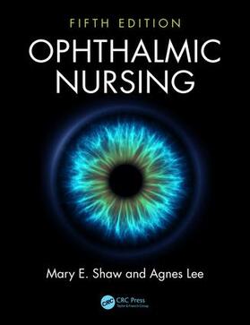 Lee / Shaw |  Ophthalmic Nursing | Buch |  Sack Fachmedien